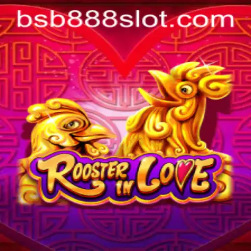 Explorando o Mundo Fascinante de RoosterInLove: Um Jogo Revolucionário com bsb888